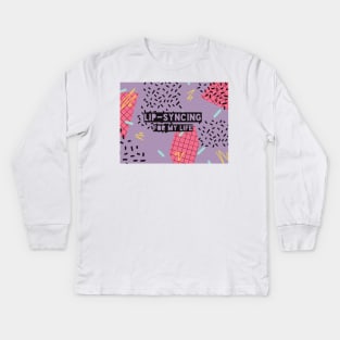 Lip-syncing For My Life (purple) Vol 1 Kids Long Sleeve T-Shirt
